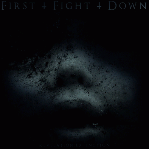 First Fight Down : Revelation: Extinction